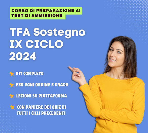 Corso di preparazione ai test preselettivi del TFA Sostegno IX ciclo 2024